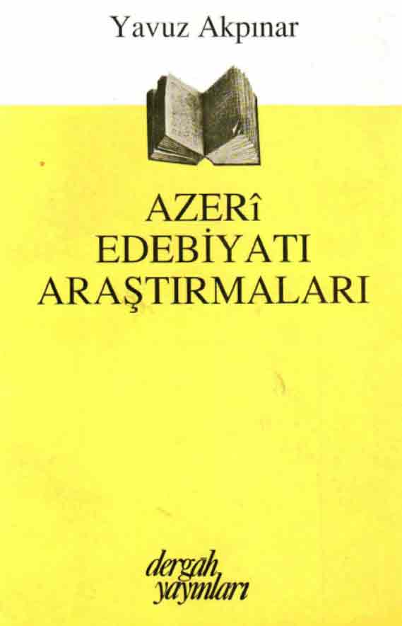 Azeri Edebiyat Araşdırmalari - Yavuz Akpınar